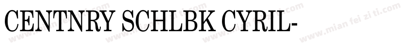 CENTNRY SCHLBK CYRIL字体转换